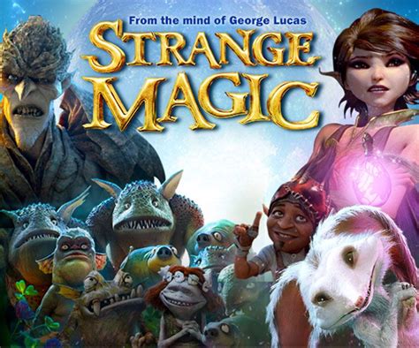 strange magic strange magic strange animated movies