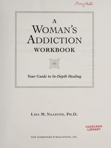 A Womans Addiction Workbook Your Guide To In Depth Healing Edition