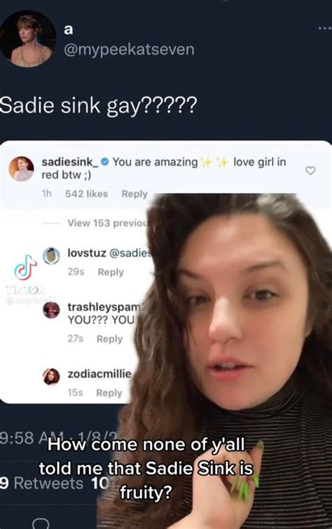 If Sadie Sink Is Indeed Gaybi This Would Really Explain A Bit Of Tays