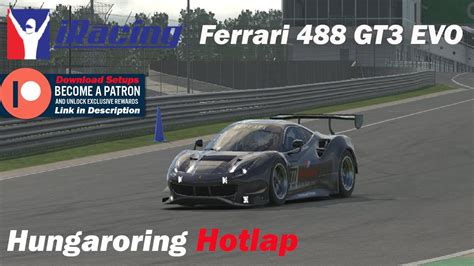 IRacing Hotlap Ferrari 488 GT3 Evo Hungaroring 1 47 1 Setups