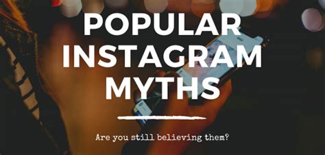 stop believing these popular instagram myths now cascade business news