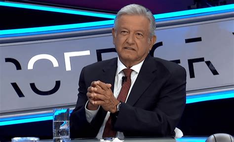 López Obrador Expone Sus Postulados De Campaña En “tercer Grado” N