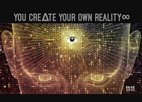 You Create Your Own Reality Diannabartholomew Create Your Own