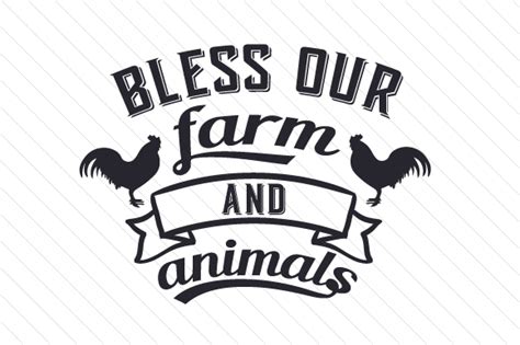 Bless Our Farm And Animals Svg Cut File By Creative Fabrica Crafts