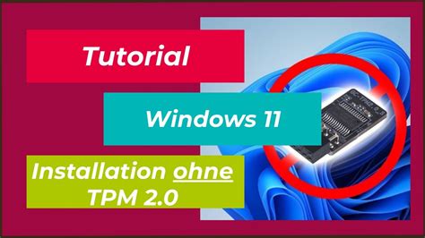 Tutorial Windows 11 Installation Update Upgrade Ohne TPM 2 0