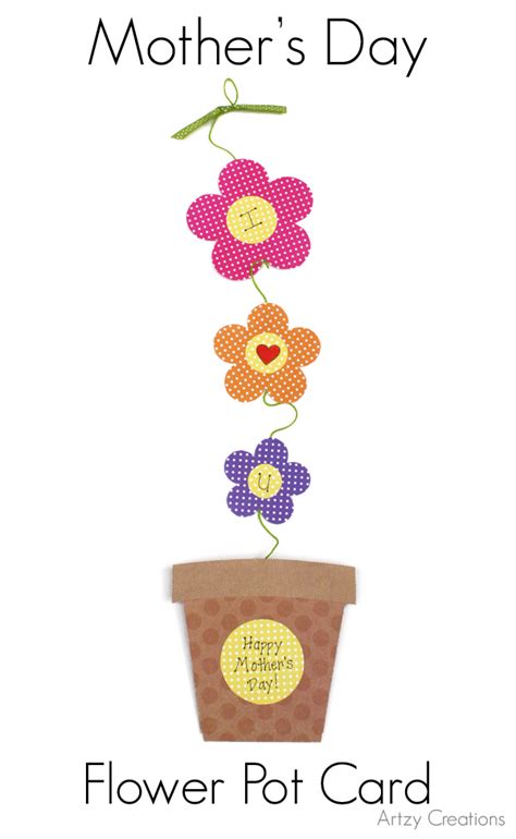 Be inspired by our beautifully designed flower collections, whatever the occasion. Mother's Day Flower Pot Card - artzycreations.com