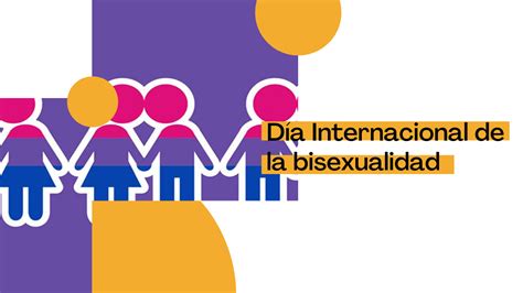 23 De Septiembre Día Internacional De La Bisexualidad Revistamarketing