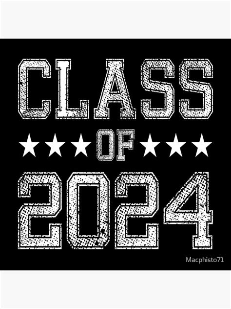 Class Of 2024 Class Of 2024 Graduation Poster For Sale By Macphisto71