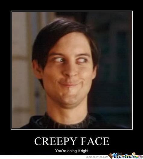 Creepy Face By Pintsizerage Meme Center
