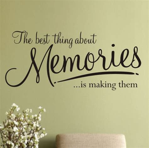 Creating Memories Quotes Shortquotescc