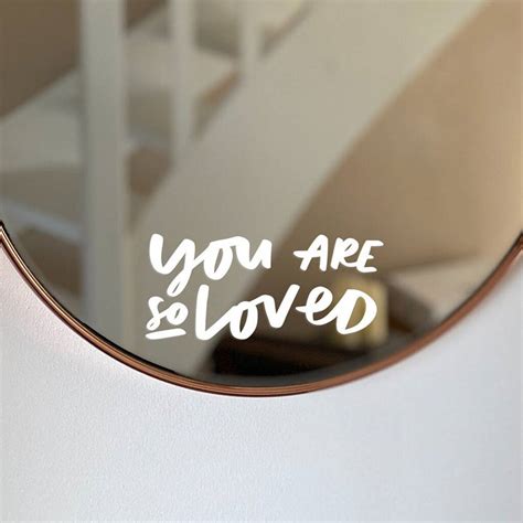 You Are So Loved Mirror Decal By Studio Yelle