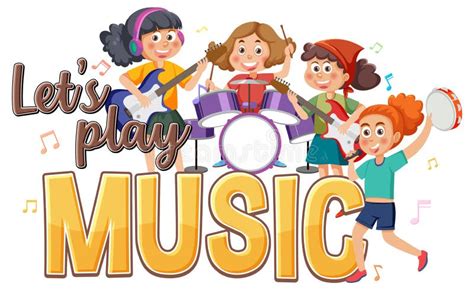 Lets Play Music Text With Children Playing Musical Instrument Stock