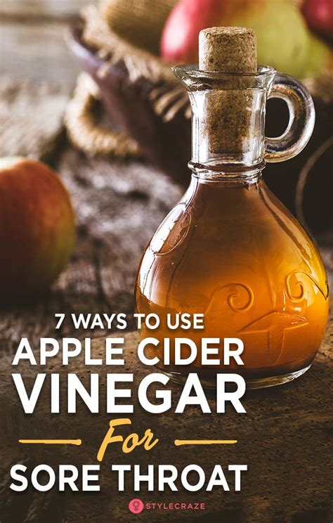 7 Ways To Use Apple Cider Vinegar For Sore Throat With Images Apple