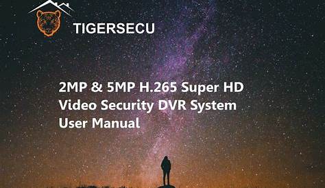 TIGERSECU SUPER HD 2MP & 5MP 302 SERIES USER MANUAL Pdf Download