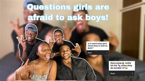 Questions Girls Are Afraid To Ask Boys Ft Certifiedsnipersofficial