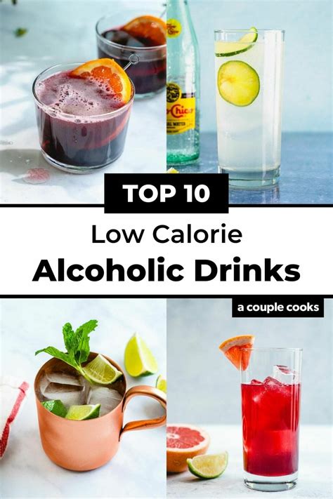 Top 10 Low Calorie Alcoholic Drinks A Couple Cooks