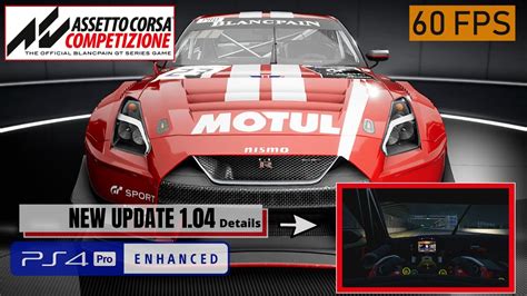 Assetto Corsa Competizione NEW Patch Update 1 04 PS4 PRO 60FPS