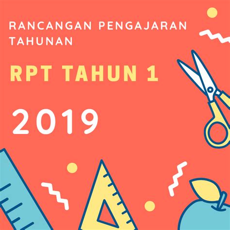 Rpp berikut bisa bapak/ibu gunakan untuk menghadapi tahun ajaran baru 2019/2020 yang tidak lama lagi akan dimulai. Muat Turun / Download RPT Tahun 1 (KSSR Semakan 2017) sesi ...