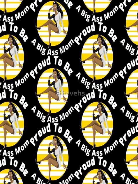 proud to be a big ass mom leggings for sale by ettevehs redbubble