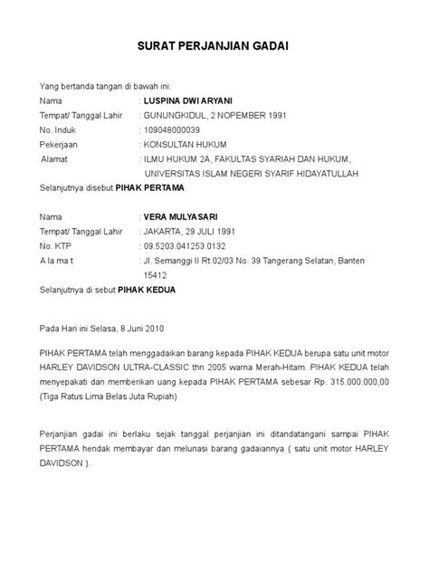 Akan tetapi, apabila harta benda gadai itu berupa rumah, sawah, kebun dan semacamnya maka tidak boleh mengambil manfaatnya. Download Mou Gadai Kontrak Rumah Doc. : Contoh Surat Gadai ...