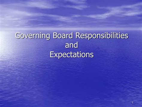 Ppt Governing Board Responsibilities And Expectations Powerpoint