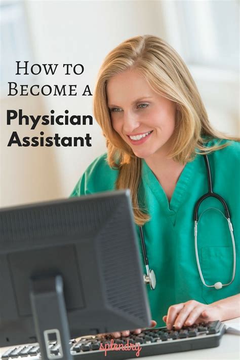 How To Become A Physician Assistant Becoming A Physician Assistant