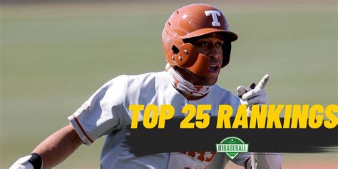 d1baseball top 25 rankings texas joins top five south carolina surges d1baseball