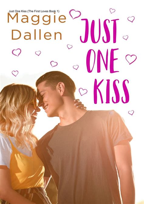 Download Pdf Just One Kiss The First Loves Bo 636281のブログ