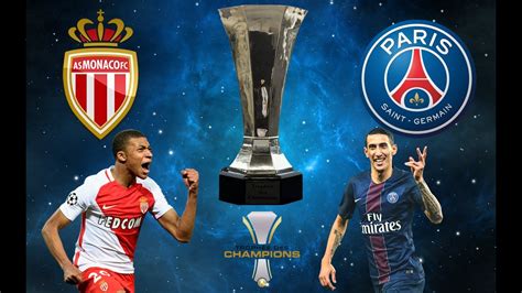 Monaco have seen over 3.5 goals in 7 of their last 8 matches against psg. AS Monaco vs PSG Trophee des Champions(Super cup France ...