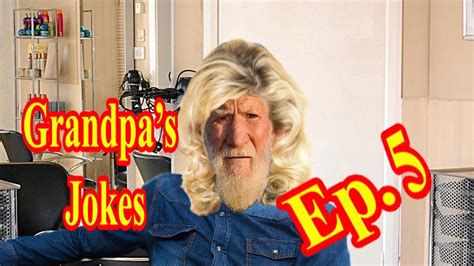 Grandpa Jokes 2018 Ep 05 A Blonde In The Space Youtube