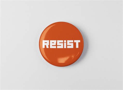 Resist Button 125 Or 225 Pinback Pin Button Etsy