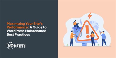 Maximizing Your Sites Performance A Guide To Wordpress Maintenance