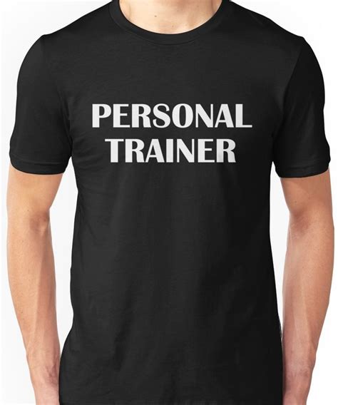Personal Trainer T Shirt By Evahhamilton Shirts T Shirt Shirt Designs