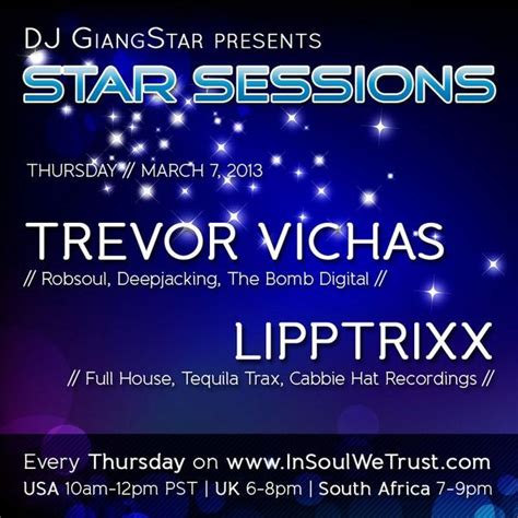 Set From Star Sessions Radio 2013 Hosted By Dj Giangstar By Lipp Trixx