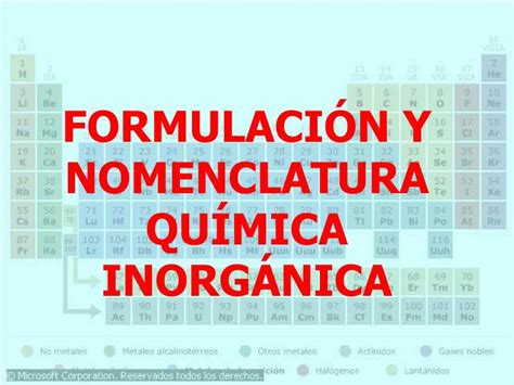 Ppt FormulaciÓn Y Nomenclatura QuÍmica InorgÁnica Powerpoint