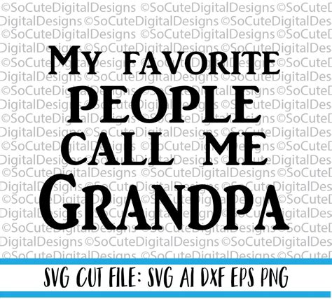 My Favorite People Call Me Grandpa Svg File Fathers Day Etsy