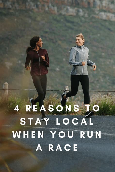 4 Reasons To Stay Local When You Run A Goal Race Running Half