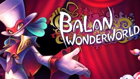 Balan Wonderworld Is A Theatrical Action Game From The Makers Of Sonic