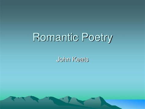 Ppt Romantic Poetry Powerpoint Presentation Free Download Id28736