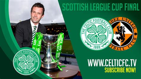 Celtic Tv League Cup Final On Celtic Tv Youtube