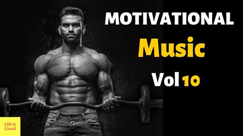 Motivational Epic Music Vol 10 Best Motivational Music For Workout