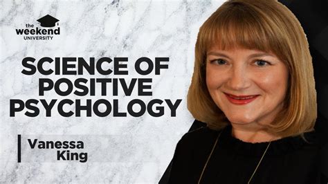 Positive Psychology And Human Potential Vanessa King Youtube
