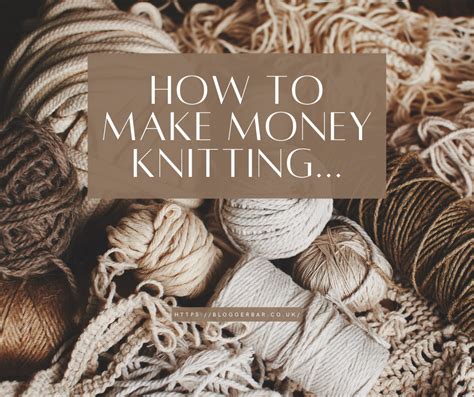 How To Make Money Knitting Blogger Bar