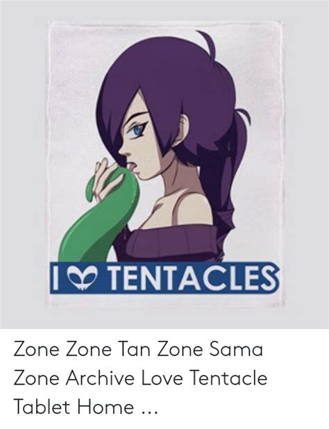 Zone Tan Tentacles