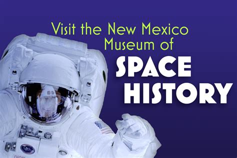 Visit The New Mexico Museum Of Space History Newmexico
