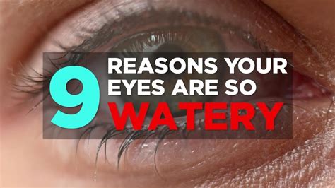 9 Reasons Your Eyes Are So Watery Health Youtube