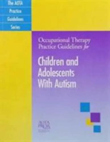 Occupational Therapy Practice Guidelines For Children And Adolescents