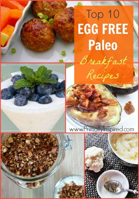 Top 10 Egg Free Paleo Breakfast Recipes Primally Inspired