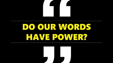 Do Our Words Have Power Faithlife Sermons