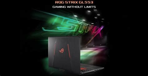 Asus Rog Strix Gl553vw Price And Latest Specs Game Now